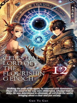 cover image of Celestial Lord of the Flourishing Epoch